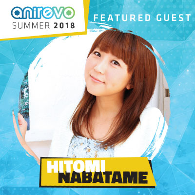Featured image for “Hitomi Nabatame as Anirevo Summer 2018 Honorary Guest”
