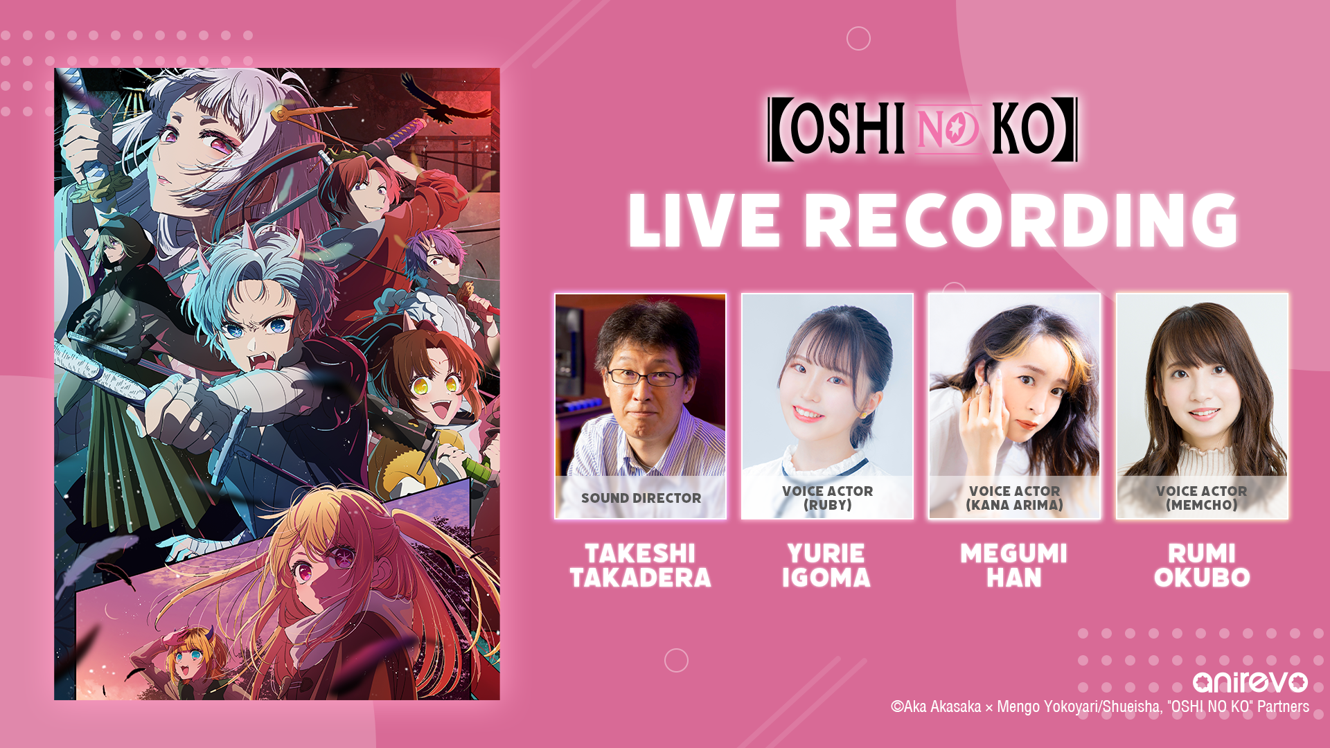 Special Panel Announcement: Oshi no Ko Live Recording Panel - Anirevo Summer